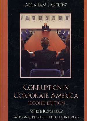 Corruption in Corporate America de Abraham L. Gitlow