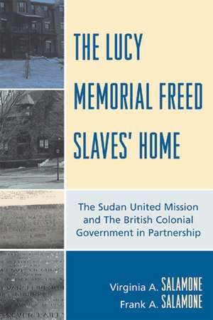 The Lucy Memorial Freed Slaves' Home de Frank A. Salamone