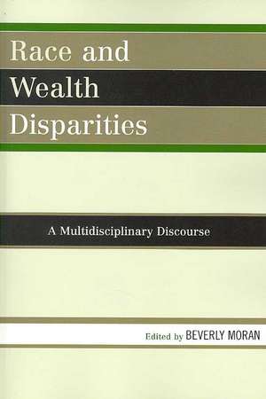 Race and Wealth Disparities