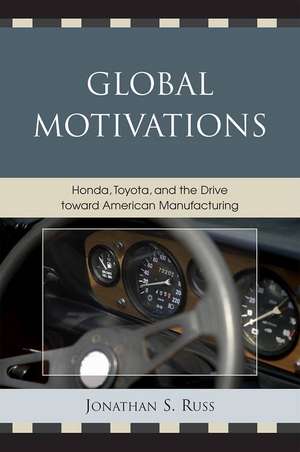 Global Motivations de Jonathan S. Russ