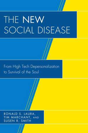 The New Social Disease de Ronald S. Laura