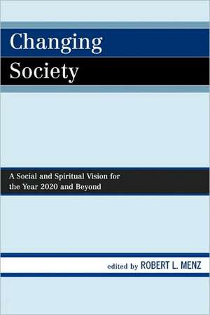 Changing Society de Robert L. Menz