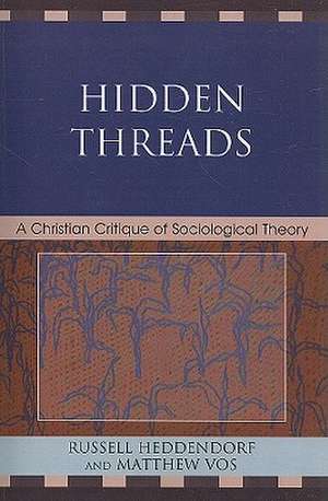 Hidden Threads de Russell Heddendorf