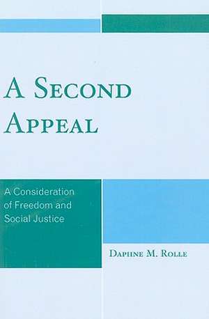 A Second Appeal de Daphne M. Rolle