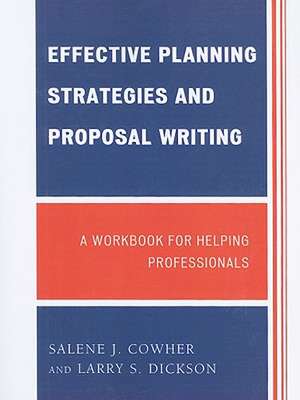 Effective Planning Strategies and Proposal Writing de Salene J. Cowher