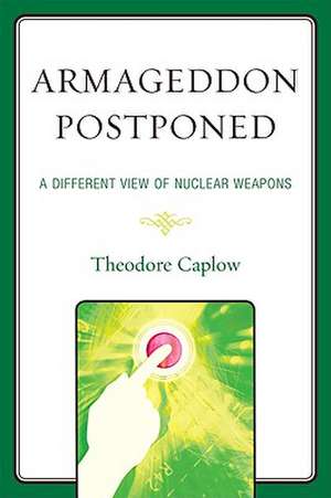 Armageddon Postponed de Theodore Caplow