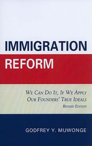 Immigration Reform de Godfrey Y. Muwonge