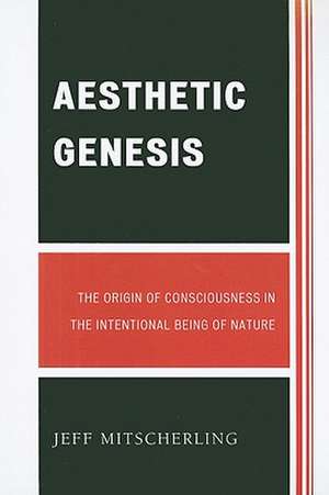 Aesthetic Genesis de Jeff Mitscherling