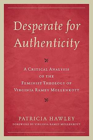 Desperate for Authenticity de Patricia Hawley