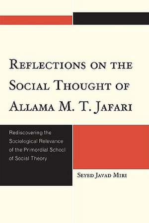 Reflections on the Social Thought of Allama M.T. Jafari de Seyed Javad Miri