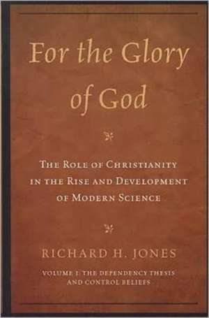 For the Glory of God de Richard H. Jones