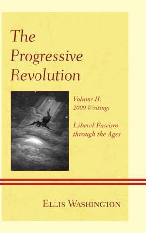 The Progressive Revolution de Ellis Washington