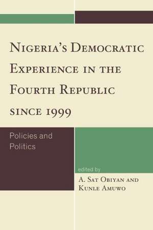 Nigeria's Democratic Experience in the Fourth Republic Since 1999