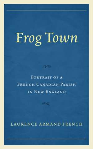 Frog Town de Laurence Armand French