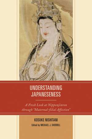 Understanding Japaneseness: A Fresh Look at Nipponjinron through "Maternal-filial Affection" de Kosuke Nishitani