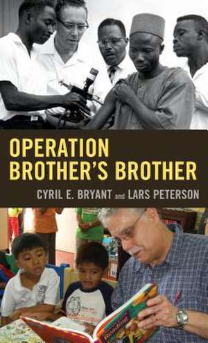 Operation Brother's Brother de Lars Peterson