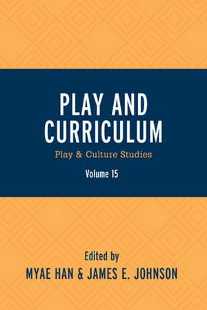 PLAY AND CURRICULUM