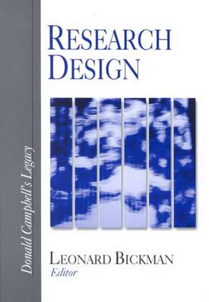 Research Design: Donald Campbell's Legacy de Leonard Bickman