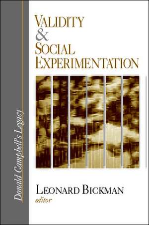 Validity and Social Experimentation: Donald Campbell's Legacy de Leonard Bickman