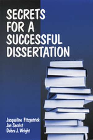 Secrets for a Successful Dissertation de Jacqueline Fitzpatrick