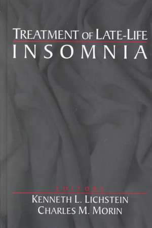 Treatment of Late-Life Insomnia de Kenneth L. Lichstein