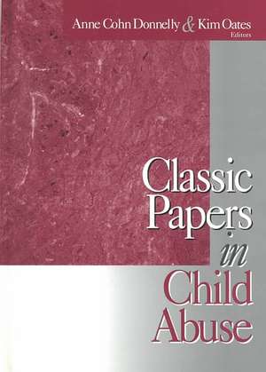 Classic Papers in Child Abuse de Kim Oates