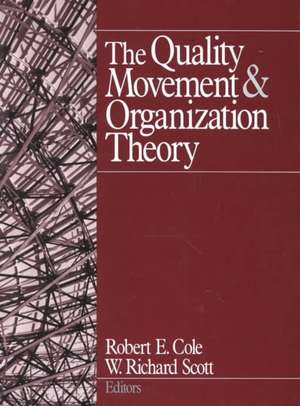 The Quality Movement and Organization Theory de Robert E. Cole