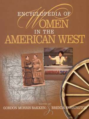 Encyclopedia of Women in the American West de Gordon Morris Bakken