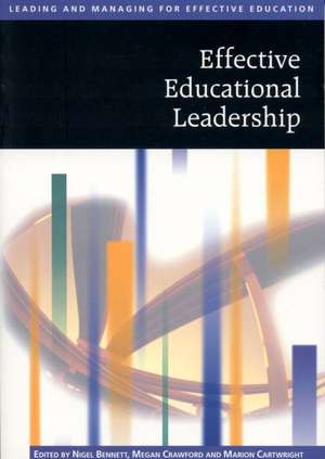 Effective Educational Leadership de Nigel D Bennett