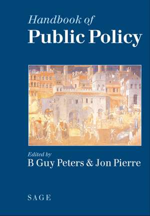 Handbook of Public Policy de B. Guy Peters