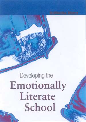 Developing the Emotionally Literate School de Katherine Weare