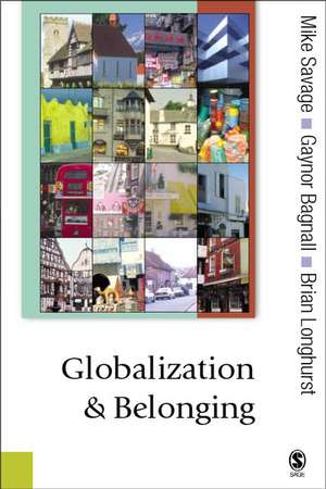 Globalization and Belonging de Michael Savage