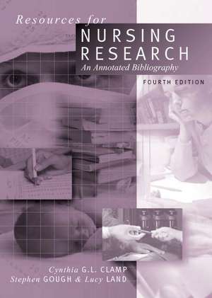 Resources for Nursing Research: An Annotated Bibliography de Cynthia Clamp