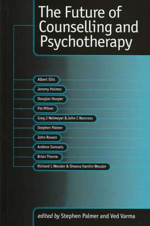 The Future of Counselling and Psychotherapy de Stephen Palmer