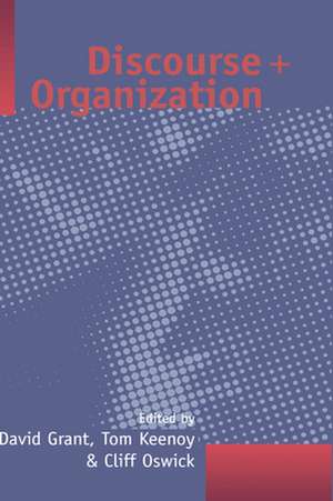 Discourse and Organization de David Grant