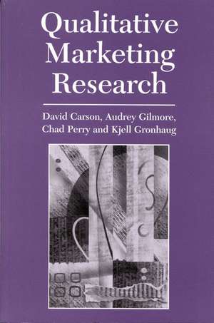 Qualitative Marketing Research de David J. Carson