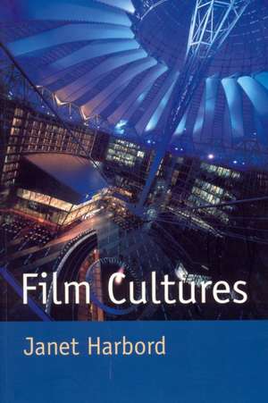 Film Cultures de Janet Harbord