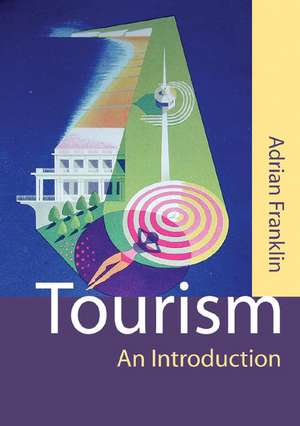 Tourism: An Introduction de Alex Franklin