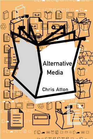 Alternative Media de Chris Atton