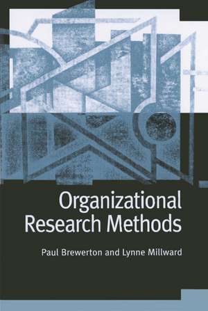 Organizational Research Methods: A Guide for Students and Researchers de Paul M Brewerton