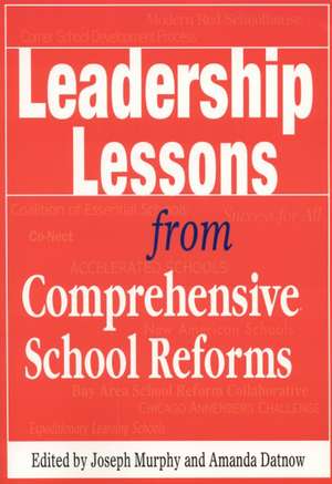 Leadership Lessons from Comprehensive School Reforms de Joseph F. Murphy