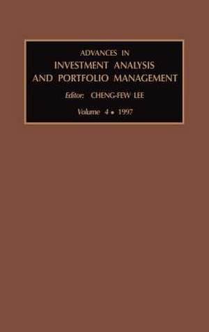 Advances in Investment Analysis and Portfolio Management de Cheng-Few Lee