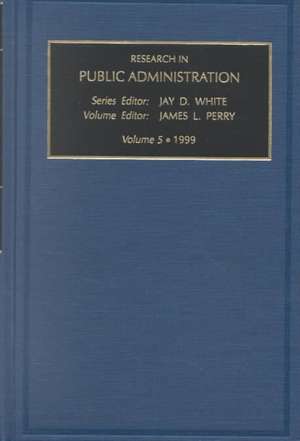 Research in Public Administration de Jay D. White