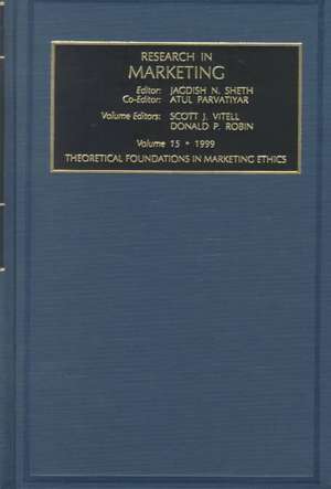 Theoretical Foundations in Marketing Ethics de Scott J. Vitell