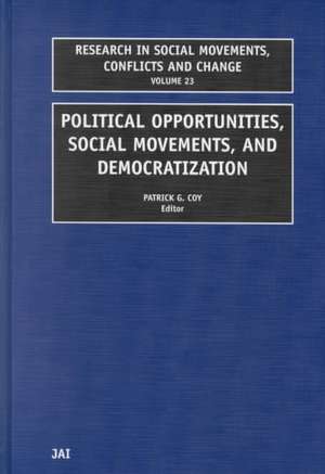 Political Opportunities Social Movements, and Democratization de Patrick G. Coy