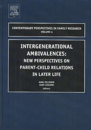 Intergenerational Ambivalences de Karl A. Pillemer