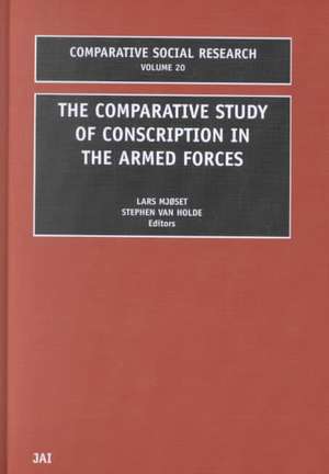 The Comparative Study of Conscription in the Armed Forces de Lars Mjoset