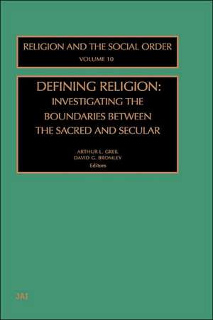 Defining Religion de Arthur L. Greil