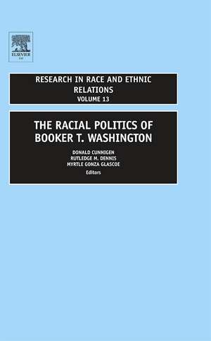 Racial Politics of Booker T. Washington de Donald Cunnigen