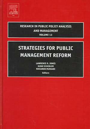 Strategies for Public Management Reform de Lawrence R. Jones